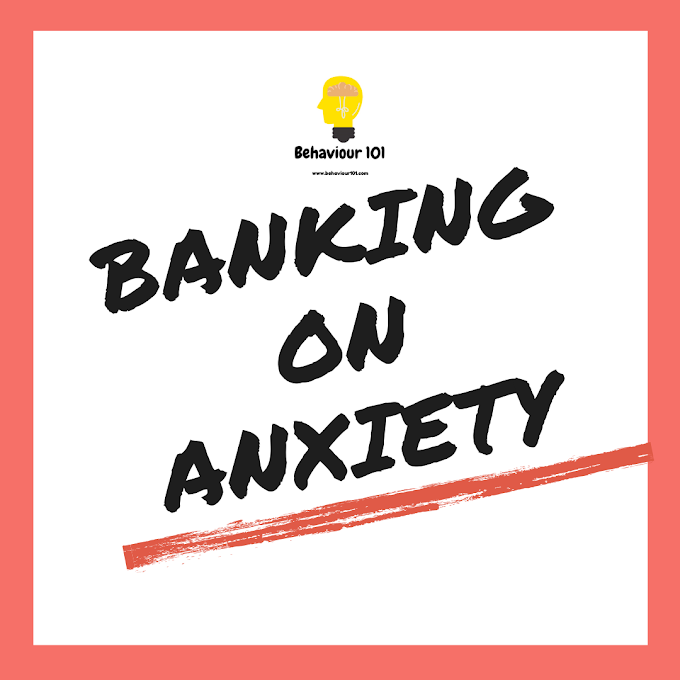 Banking On Anxiety